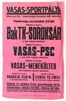 cca 1930 A BAK TK - Soroksár II. liga futball bajnoki mérkőzés + Vasas -PSC mérkőzés plakátja / Football match poster 32x47 cm