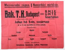 cca 1930 A BAK TK - BMSE - UMTE Spartakus nemzetközi futball mérkőzés plakátja / Football match poster 64x47 cm