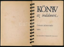 1991 Könyv az irodalomért. Az ünnepi könyvhét sorszámozott kiadványa. 677/1000. Spirálfűzött papírkö...