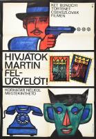 cca 1966 ,,Hívjátok Martin felügyelőt című csehszlovák film magyar plakátja, Kovács V. 66 jelzéssel, hajtogatva, 82,5x56,5 cm