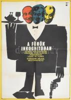 1966 ,,A főnök inkognitóban című francia film magyar plakátja, hajtogatva, 82,5x56,5 cm