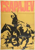 cca 1970 ,,Csapajev című szovjet film magyar plakátja, Ernyei jelzéssel, hajtogatva, 82,5x56,5 cm