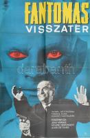 1967 ,,Fantomas visszatér című francia-olasz film magyar plakátja, R.N. 67 jelzéssel, hajtogatva, 82,5x56,5 cm