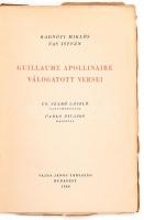 Radnóti Miklós - Vas István: Guillaume Apollinaire válogatott versei. Szerkesztette: - -. Cs. Szabó ...