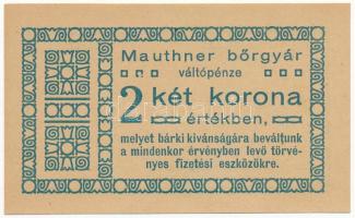 Újpest 1919. 2K Mauthner Bőrgyár váltópénz T:I-