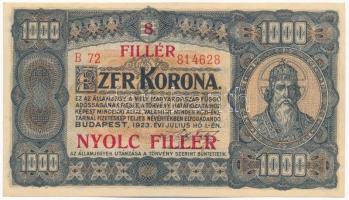 1923. 1000K piros "8 FILLÉR - NYOLC FILLÉR" felülbélyegzéssel, "B72 814628" nyomdahely jelölés nélkül T:I / Hungary 1923. 1000 Korona with red "8 FILLÉR - NYOLC FILLÉR" overprint, "B72 814628" serial number C:UNC Adamo K37B