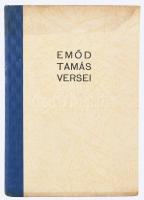 Emőd Tamás versei. Nagyvárad. é.n. Petőfi nyomda. Kiadói, foltos félvászon kötésben