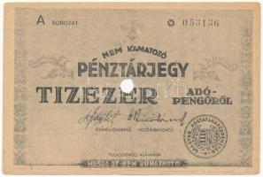 1946. 10.000AP nem kamatozó Pénztárjegy Másra át nem ruházható, KŐSZEG bélyegzéssel, lyukasztással érvénytelenítve T:III / Hungary 1946. 10.000 Adópengő non-interest savings certificate Másra át nem ruházható (Non-transferable), with KŐSZEG cancellation, invalidated by hole C:F Adamo P57