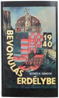 Szabó K. Sándor: Bevonulás Erdélybe 1940. Budapest, 1991, B-K Kiadó. Kiadói papír kötésben