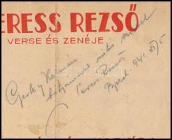 1941 Seress Rezső (1899-1968) zeneszerző, zongorista autográf aláírása, két általa szerzett dal (Gyerünk Bodri kutyám...; Komáromi polgármester leánya) nyomtatott kottáján, kissé foltos, szakadt