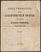 1858 Erdély Főkormányzója, Herczeg Liechtenstein Frigyes ő magassága, elfogadási ünnepélyének tiszteletére. Tordán. 1858. Kolozsvártt, a Rom. Kath. Lyceum betűivel, foltos, hajtott, 2 sztl. lev.