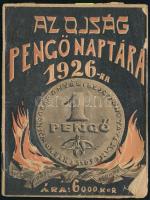 1926 Az Ojság Pengő Naptára 1926-ra. Bp.,(1925.),Europa Rt., 31 p. Kiadói papírkötés, kissé szakadozott borítószélekkel.