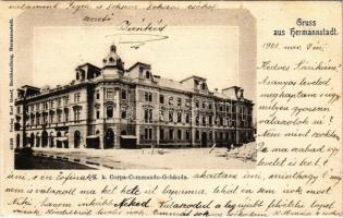 1901 Nagyszeben, Hermannstadt, Sibiu; Cs. és kir. Hadtestparancsnokság / K.k. Corps-Commando Gebäude. Verlag Karl Graef / Military Corps Headquarters