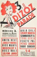 1940 Dizőz parádé plakátja (Kiss Manyi, Medgyaszay, Pethes Sándor, Rácz Vali, stb.), 102×68 cm