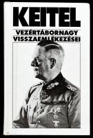 Keitel vezértábornagy visszaemlékezései. Bp., 1997., Kossuth. Kiadói kartonált papírkötés, volt könyvtári példány.