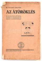 Dr. Szabó Zoltán: Az átöröklés. Az általános örökléstudomány elemei, figyelemmel a gazdasági és orvosi vonatkozásokra. Bp., 1938, Kir. M. Természettudományi Társulat, 444 p. + VI t. Számos szövegközi és egészoldalas, fekete-fehér képpel, ábrával illusztrálva. Kiadói papírkötés, sérült borítóval, a gerincen kisebb hiánnyal.