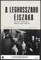 cca 1968 ,,A leghosszabb éjszaka" című bolgár film jelenetei és szereplői, 13 db vintage produkciós filmfotó, ezüstzselatinos fotópapíron, + hozzáadva egy hasonló méretű szöveges kisplakát, 18x24 cm