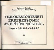 Szinnyai Katalin-Kocsis ferenc-Zádor Mihály: Fejlődéstörténeti érdekességek az építési múltból. Hogy...