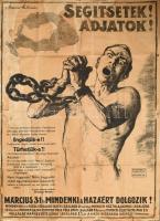 cca 1919-1920 Manno Miltiades (1879-1935): Segítsetek! Adjatok!. Irredenta plakát. Litográfia, papír. Bp., Kellner és Mohrlüder-ny. Sérült, hiányos, foltos, hajtásnyomokkal, 124x90 cm