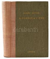 Rákosi Mátyás: A fordulat éve. Bp., 1948., Szikra. Második kiadás. Kiadói félvászon-kötés.