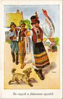 Én vagyok a falurossza egyedül... Muzsikus cigányok / Hungarian Gypsy folklore art postcard, Gypsy musicians s: Földes (EK)