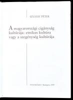 Szuhay Péter: A magyarországi cigányság kultúrája: etnikus kultúra vagy a szegénység kultúrája. Bp.,...