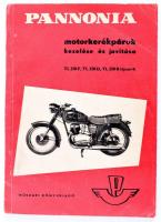 Balogh Gyula - Wohlmuth Emil: Pannonia motorkerékpárok kezelése és javítása, Bp., 1962, Műszaki Könyvkiadó, Második Kiadás, Papírkötés jó állapotban