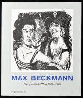 Max Beckmann. Das graphische Werk 1911-1946. Kiállítási katalógus. New York, 1989., Serge Sabarsky. Német nyelven. Kiadói papírkötés.