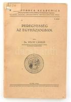dr. Vécsy László: Peregyesség az egyházjogban. Eger, 1944. Szent János nyomda. Kiadói papírkötésben