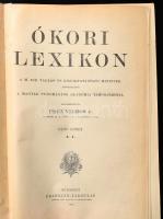 Ókori lexikon. Szerk.: Pecz Vilmos. 1-2. köt. Bp., 1902-1904, Franklin. Aranyozott gerincű kopott fé...