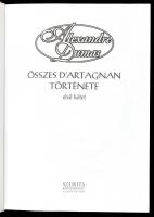 Alexandre Dumas összes D'Artagnan története. I. köt. Ford.: Csatlós János, Jékely Zoltán, Rónay...