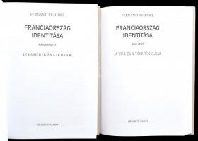 Fernand Braudel: Franciaország identitása. I-II. köt. I. köt.: A tér és történelem. II. köt.: Az emb...