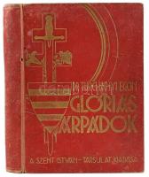 Dr. Turchányi Egon: Glóriás Árpádok. Dr. Kornis Gyula előszavával. Györgyfi György rajzaival. Bp., [1938.] Szent István-Társulat [Stephaneum.] 287 p. + 4 (színes tábla, a táblák előtt feliratozott hártyapapírral) t. Kiadói aranyozott egészvászon-kötés, kissé sérült.