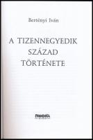 Bertényi Iván: A tizennegyedik század története. Magyar Századok. Bp.,2000,Pannonica. Kiadói kartoná...