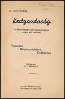 Wass András: Kertgazdaság. A hasznothajtó kert üzemágainak egész évi munkái. Termelés, növényvédelem...