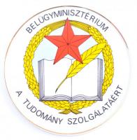 DN "Belügyminisztérium - A tudomány szolgálatáért" egyoldalas, jelzett Hollóházi porcelán plakett, eredeti dísztokban (138mm) T:1-