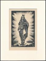 Molnár C. Pál (1894-1981): Szűz Mária királynő (Regina caeli). Fametszet, papír, utólagos jelzéssel, paszpartuban 17×11 cm