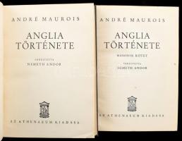 Maurois, André: Anglia története I.-II. Fordította: Németh Andor. Bp., é.n..Írás. 707 p. Kiadói vászon kötésben