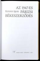 Romsics Ignác: Az 1947-es párizsi békeszerződés. Bp., 2006, Osiris. Fekete-fehér fotókkal és térképe...