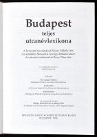 Budapest teljes utcanévlexikona. Ráday Mihály bevezető tanulmányával. Az adattárat Mészáros György á...