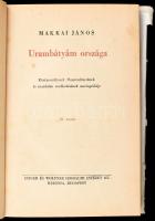 Makkai János: Urambátyám országa. Középosztályunk illemrendszerének és társadalmi viselkedésének szo...