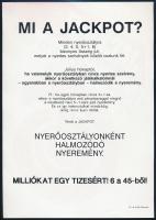 cca 1990 "Jackpot a Hatos Lottó-ban!" kisplakát, villamosplakát, 23,5x16,5 cm