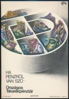 1973 Ha pénzről van szó - Országos Takarékpénztár kisplakát, villamosplakát, MAHIR (Offset-ny.), 23,5x16,5 cm