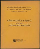 Kézdi-Kovács László műveinek gyűjteményes kiállítása. Bp., 1906, Könyves Kálmán Rt. 11 p. Kiadói papírkötés, borítón apró szakadással.