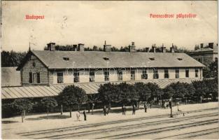 1909 Budapest IX. Ferencvárosi pályaudvar, vasútállomás (EK)