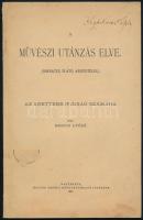 Morvay Győző: A művészi utánzás elve. (Sokrates, Plátó, Aristoteles). Nagybánya, 1897, Molnár Mihály. A borítón Kézdi-Kovács László (1864-1942) festőművész, újságíró, műkritikus, a Pesti Hírlap belső munkatársának névbejegyzésével. Kiadói papírkötés, kissé kopott és kissé foltos borítóval.