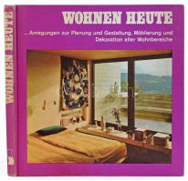Wolfgang Schwarze-Gertrud Adelt: Wohnen Heute. Wuppertal, 1975., Wolfgang Schwarze Verlag. Fekete-fehér fotókkal, belül modern-retró lakásbelsőkkel. Német nyelven. Kiadói kissé kopott kartonált papírkötésben.