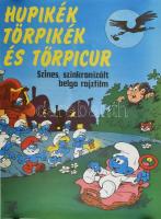 1988 Hupikék törpikék és Törpicur, nagyméretű filmplakát, Budapest Film, feltekerve, apró szakadással, 77x57 cm