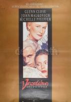 1988 Veszedelmes viszonyok (Glenn Close, John Malkovich, Michelle Pfeiffer), nagyméretű filmplakát, moziplakát, hajtásnyommal, feltekerve, 83x58 cm