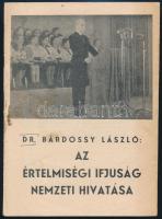 cca 1930 dr. Bárdossy László: Az értelmiség nemzeti hitvallása. 8p.